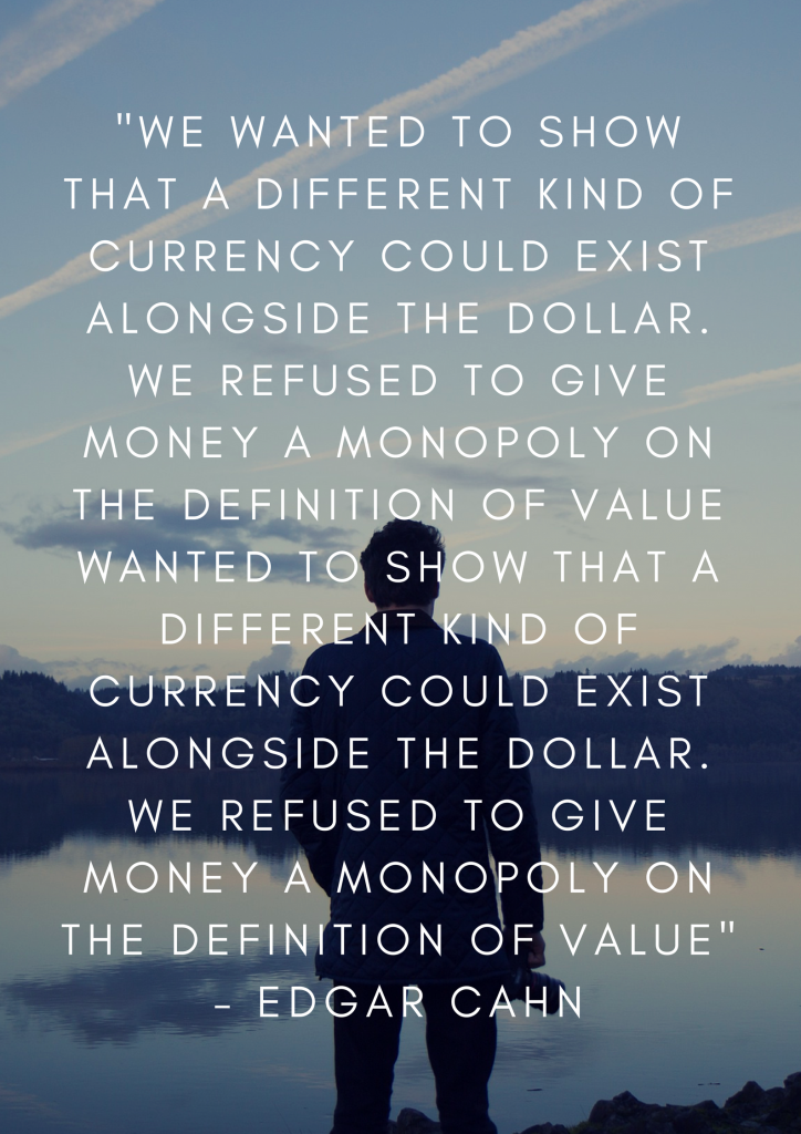 Time banking is a form of currency that gives value to the task, not the money involved